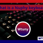 What is a Nuphy keyboard