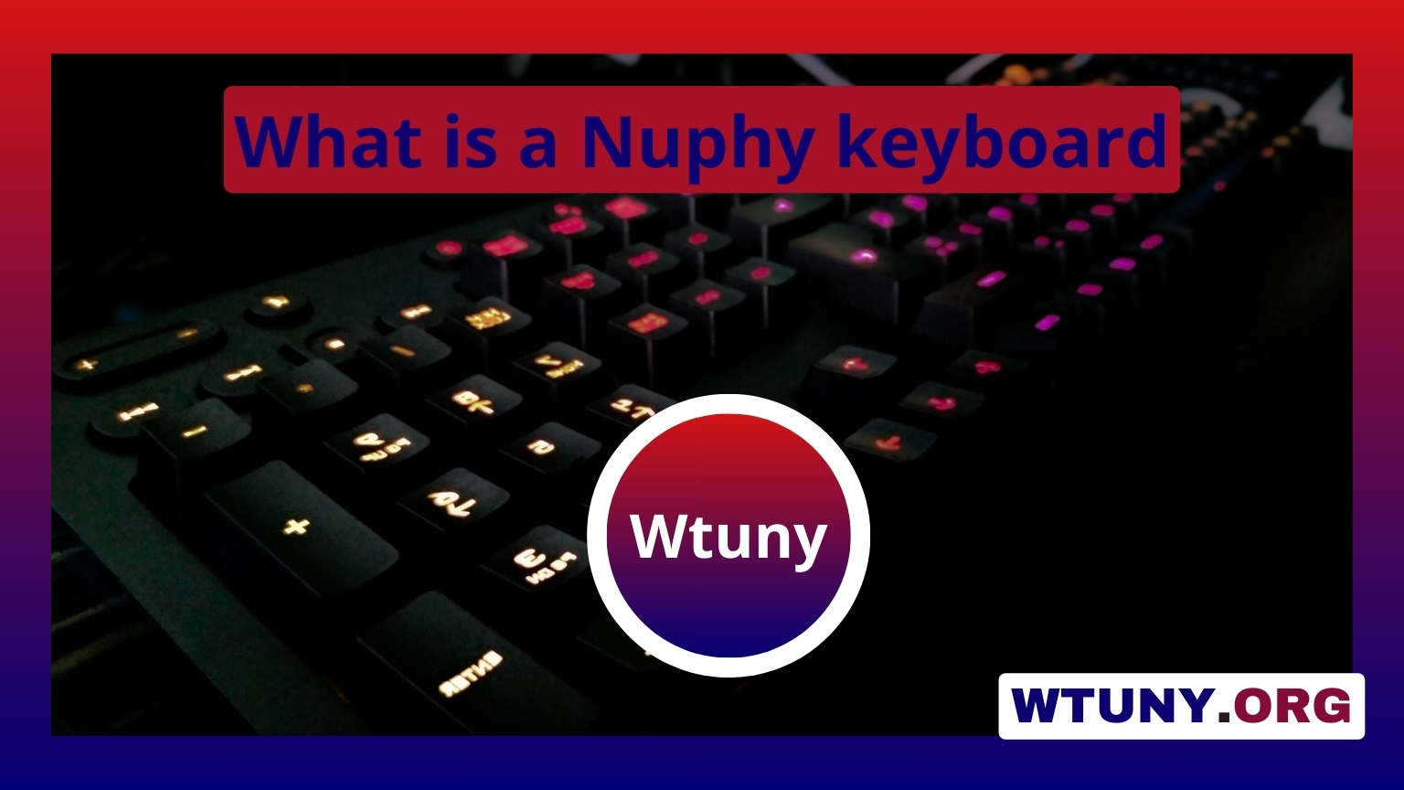 What is a Nuphy keyboard