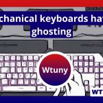 Do mechanical keyboards have anti ghosting
