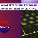 What sets Nuphy Keyboard apart in terms of lighting